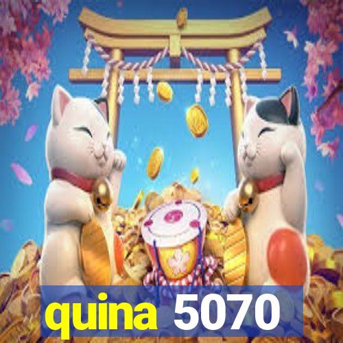 quina 5070